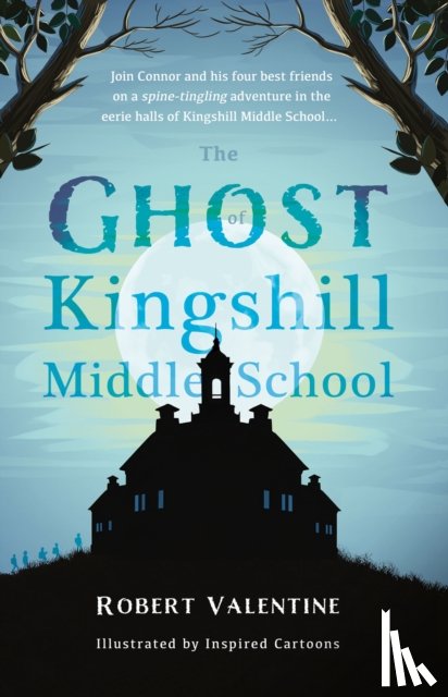 Valentine, Robert - The Ghost of Kingshill Middle School