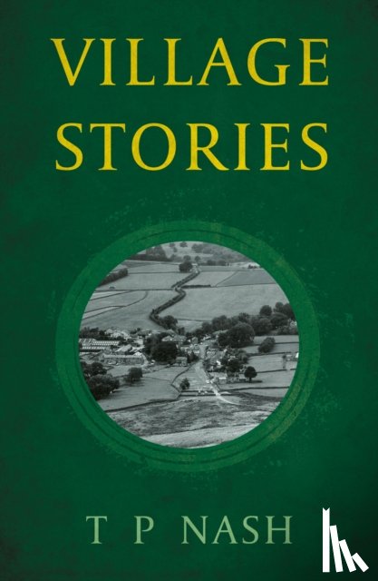 Nash, T.P - Village Stories