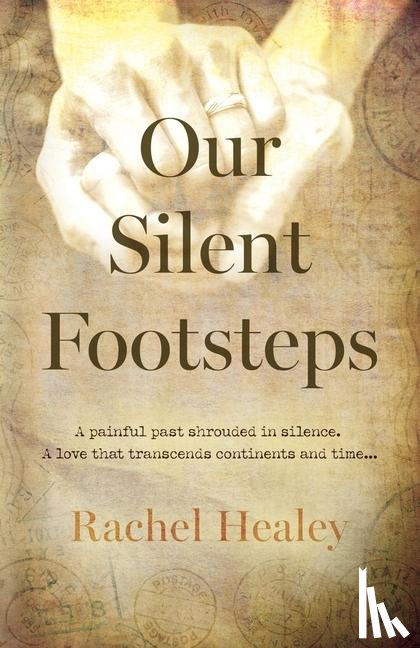 Healey, Rachel - Our Silent Footsteps