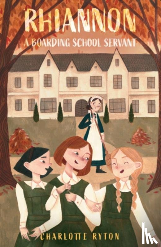 Ryton, Charlotte - Rhiannon – A Boarding School Servant