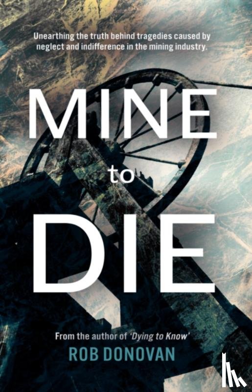 Donovan, Rob - Mine to Die