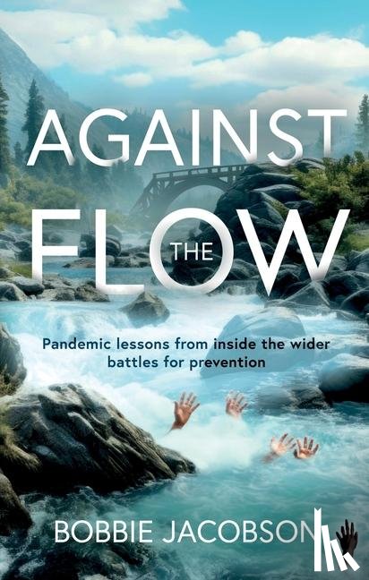 Jacobson, Bobbie - Against the Flow