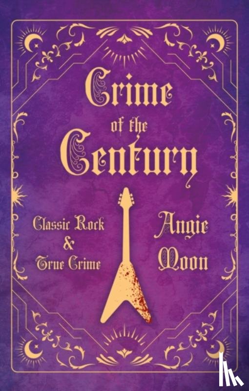 Moon, Angie - Crime of the Century