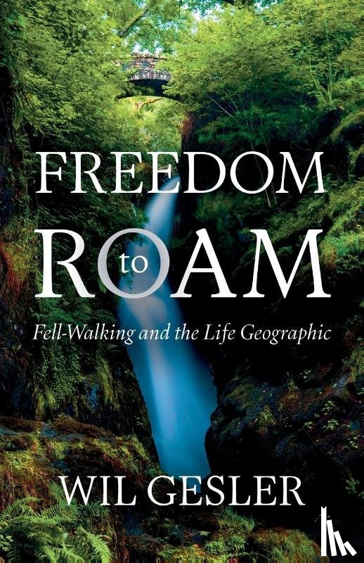 Gesler, Wil - Freedom to Roam