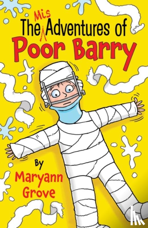 Grove, Maryann - The Misadventures of Poor Barry