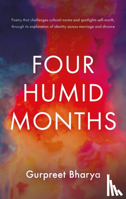 Bharya, Gurpreet - Four Humid Months