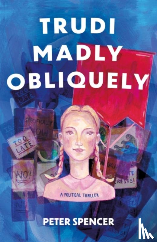 Spencer, Peter - Trudi Madly Obliquely