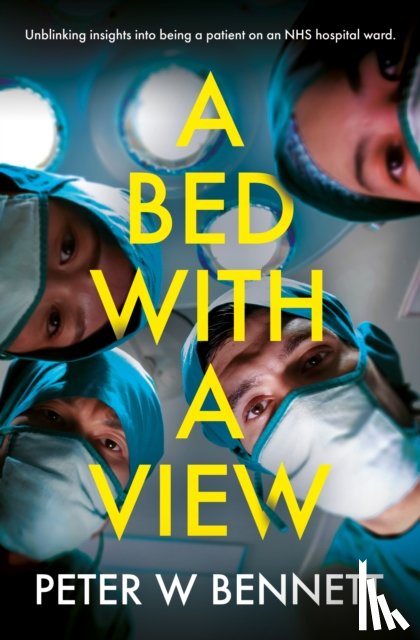 Bennett, Peter W - A Bed with a View