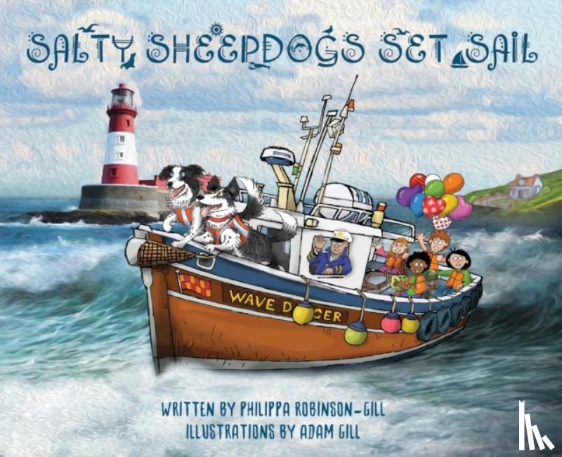 Robinson-Gill, Philippa - Salty Sheepdogs Set Sail