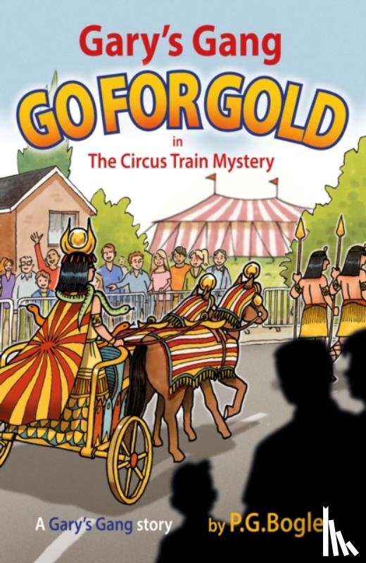 Bogle, P. G. - Gary’s Gang Go for Gold