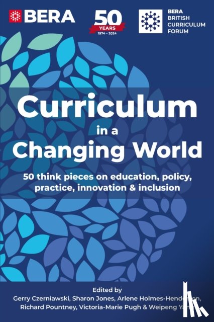 Research Association, British Educational - Curriculum in a Changing World