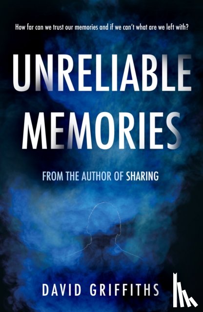 Griffiths, David - Unreliable Memories