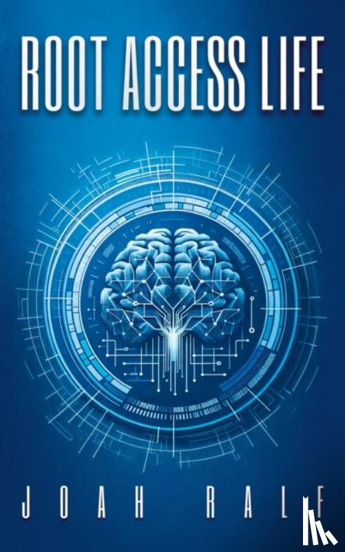 Ralf, Joah - Root Access Life