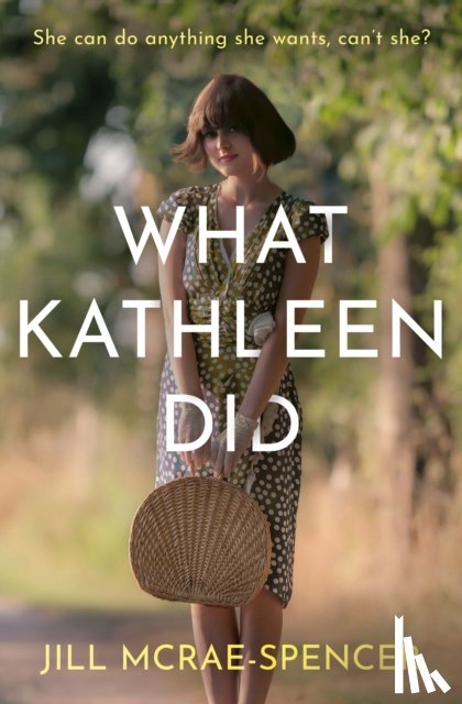 McRae-Spencer, Jill - What Kathleen Did