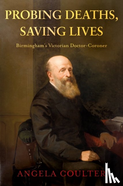 Coulter, Angela - Probing Deaths, Saving Lives