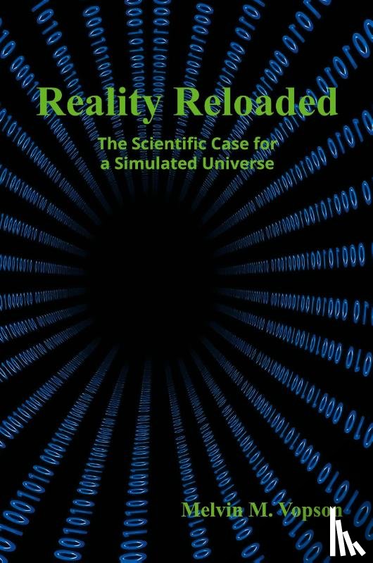 Vopson, Melvin M - Reality Reloaded