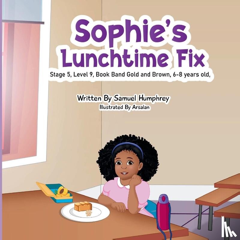 Humphrey, Samuel - Sophie's Lunchtime Fix
