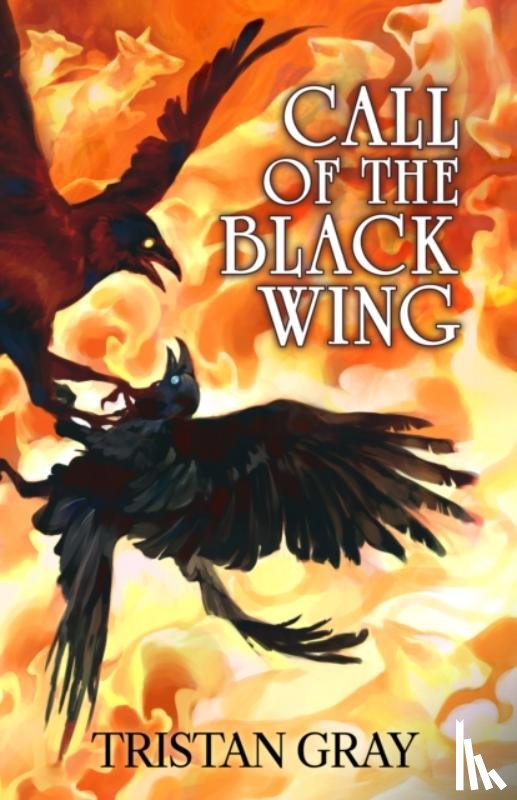 GRay, Tristan - Call of the Black Wing