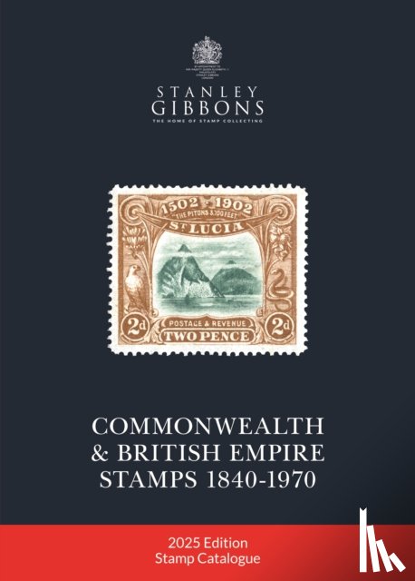 Gibbons, Stanley - 2025 COMMONWEALTH & EMPIRE STAMPS 1840-1970