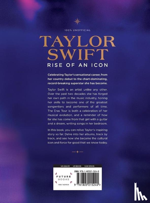 Future Publishing - Taylor Swift: Rise of an Icon