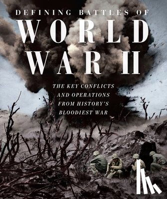 Future Publishing - Defining Battles of World War II