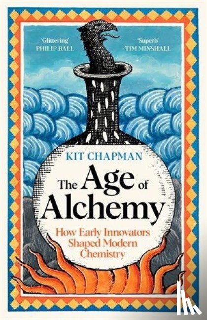 Chapman, Dr Kit - The Age of Alchemy