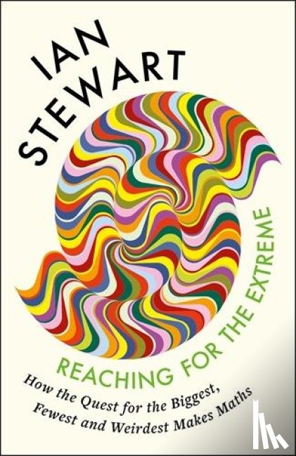 Stewart, Professor Ian - Reaching for the Extreme