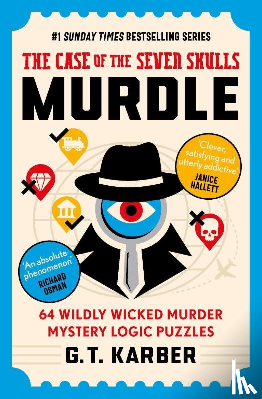 Karber, G. T. - Murdle: The Case of the Seven Skulls: THE SUNDAY TIMES BESTSELLING SERIES