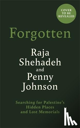 Shehadeh, Raja, Johnson, Penny - Forgotten