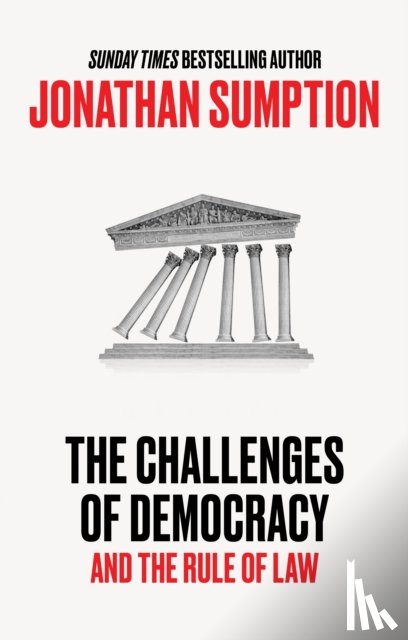 Sumption, Jonathan - The Challenges of Democracy