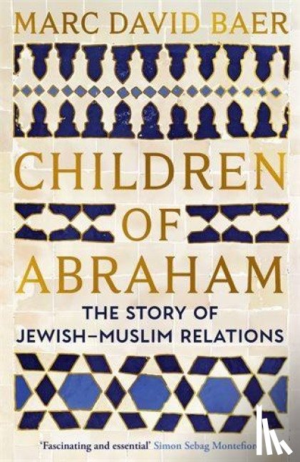 Baer, Marc David - Children of Abraham