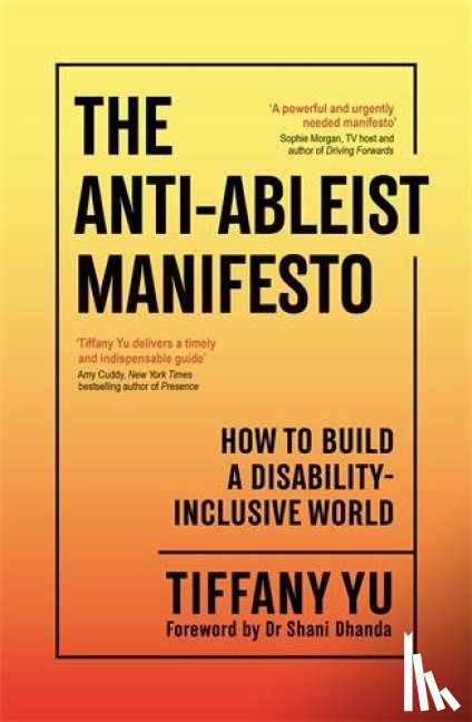 Yu, Tiffany - The Anti-Ableist Manifesto