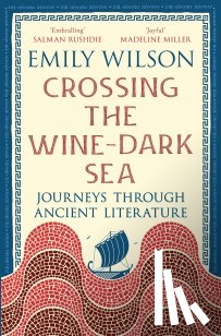Wilson, Emily - Crossing the Wine-Dark Sea