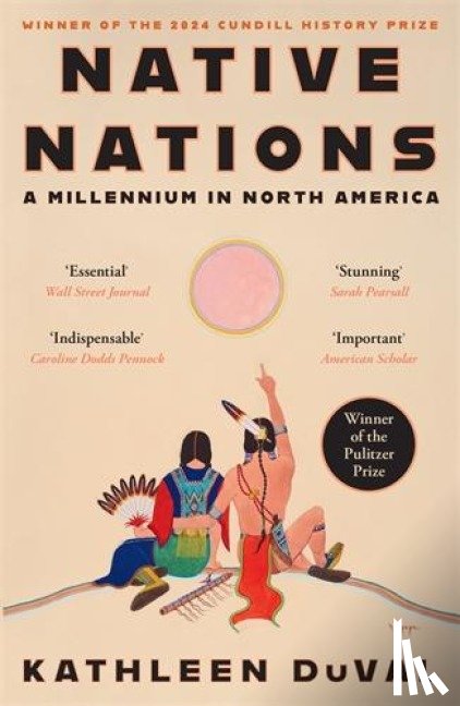 DuVal, Kathleen - Native Nations