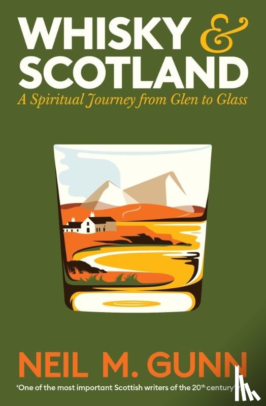 Gunn, Neil M. - Whisky and Scotland