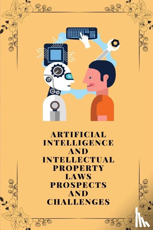 Ratnesh Kumar, Srivastava - Artificial intelligence and intellectual property laws prospects and challenges