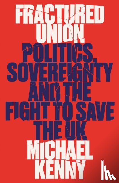 Kenny, Michael - Fractured Union