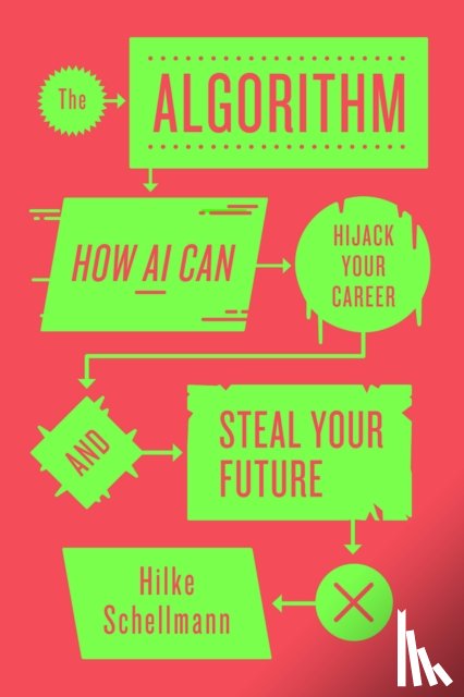 Schellmann, Hilke - The Algorithm