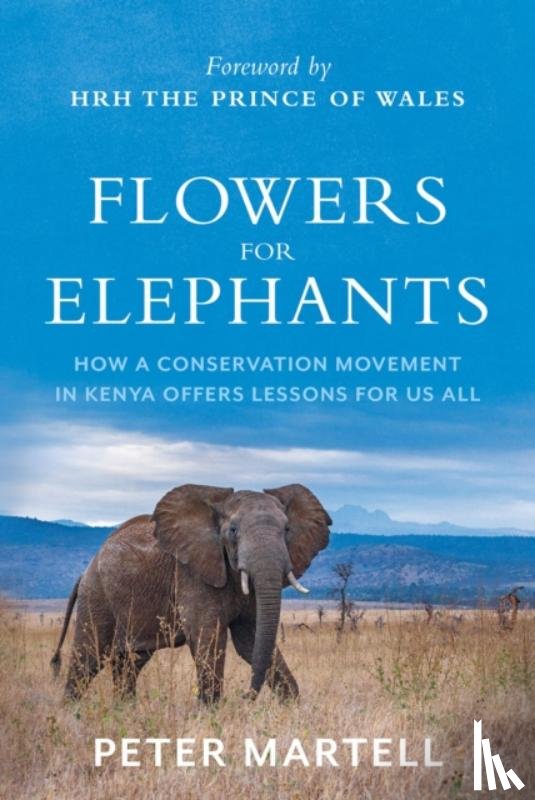 Martell, Peter - Flowers for Elephants