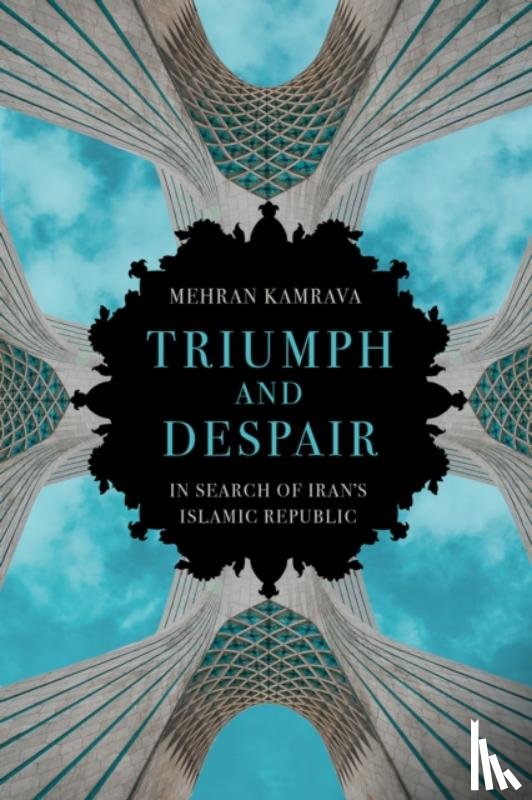Kamrava, Mehran - Triumph and Despair