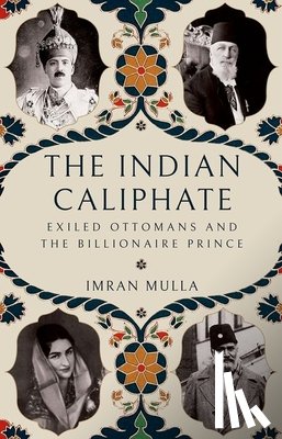 Mulla, Imran - The Indian Caliphate