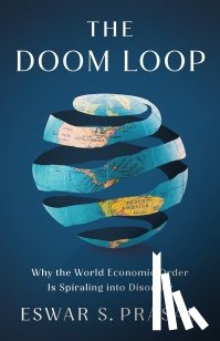 Prasad, Eswar S. - The Doom Loop
