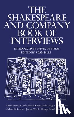 Biles, Adam - The Shakespeare and Company Book of Interviews