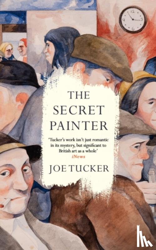 Tucker, Joe - The Secret Painter