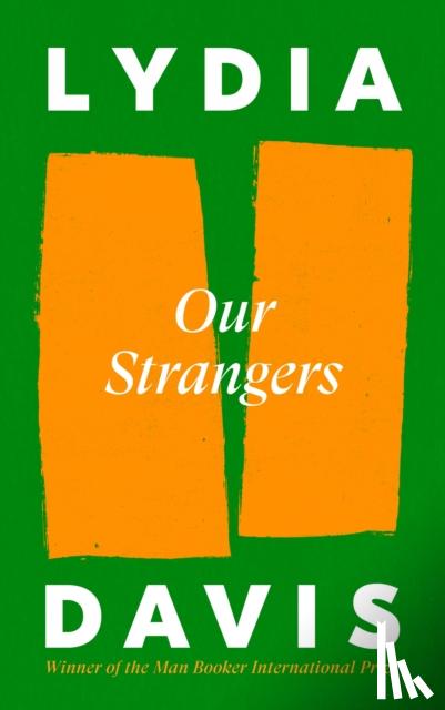 Davis, Lydia - Our Strangers