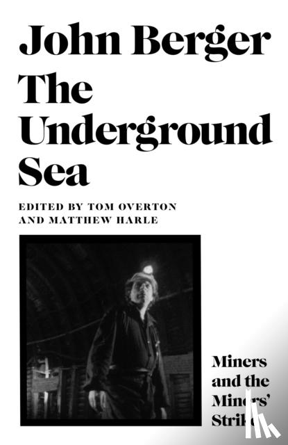 Berger, John - The Underground Sea