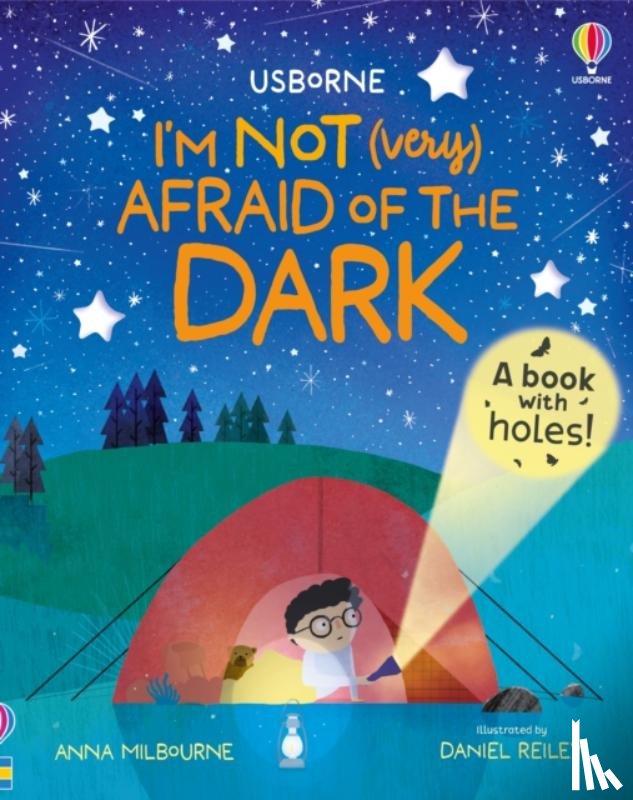 Milbourne, Anna - I'm Not (Very) Afraid of the Dark