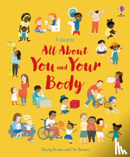 Brooks, Felicity - All About You and Your Body