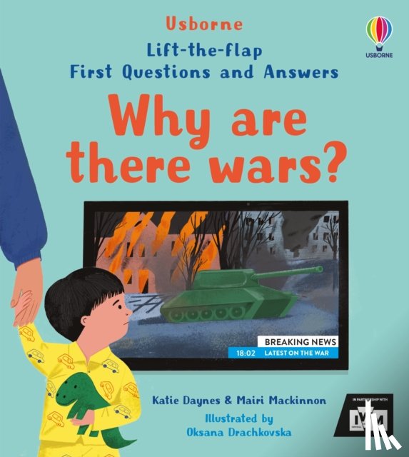 Daynes, Katie, Mackinnon, Mairi - First Questions and Answers: Why are there wars?