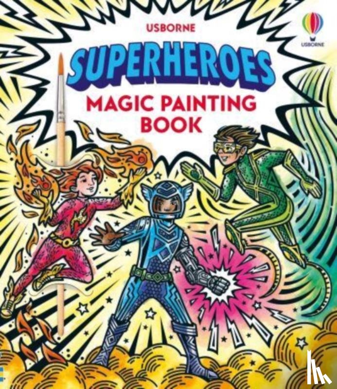 Baer, Sam - Superheroes Magic Painting Book